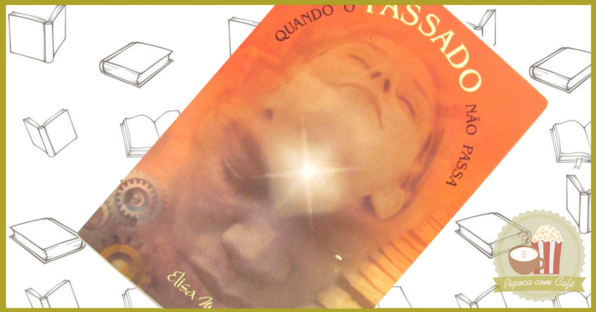 romances espiritas, livros espiritas, lista de livros espiritas, lista livros espiritas, blog literario, pipocacomcafe
